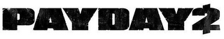 PAYDAY 2