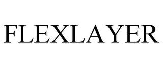 FLEXLAYER
