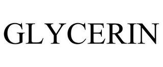 GLYCERIN