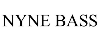 NYNE BASS