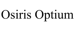 OSIRIS OPTIUM