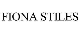 FIONA STILES