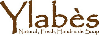 YLABÉS NATURAL, FRESH, HANDMADE SOAP