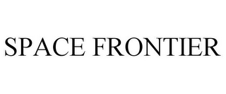 SPACE FRONTIER