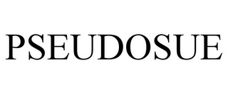 PSEUDOSUE