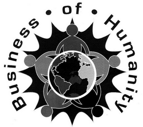 BUSINESS · OF · HUMANITY
