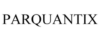 PARQUANTIX