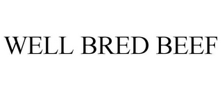 WELL BRED BEEF
