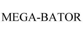 MEGA-BATOR
