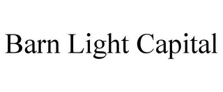 BARN LIGHT CAPITAL