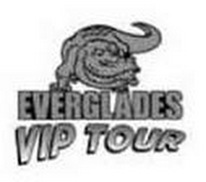 EVERGLADES VIP TOUR