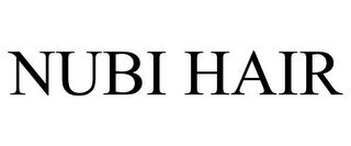 NUBI HAIR