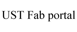 UST FAB PORTAL