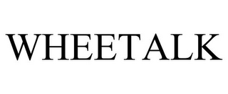 WHEETALK