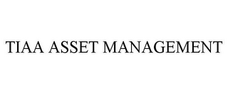 TIAA ASSET MANAGEMENT
