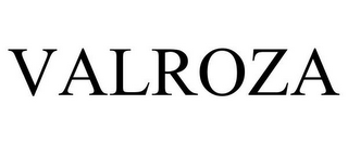 VALROZA