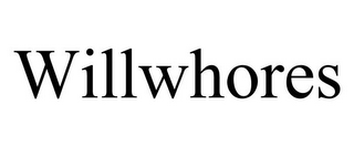 WILLWHORES