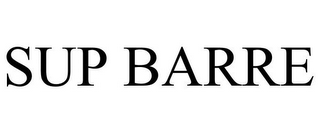 SUP BARRE