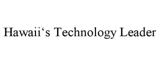 HAWAII'S TECHNOLOGY LEADER