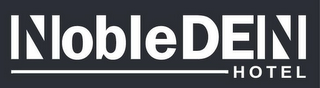 NOBLEDEN HOTEL