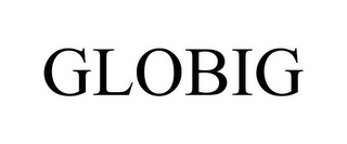 GLOBIG