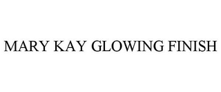 MARY KAY GLOWING FINISH