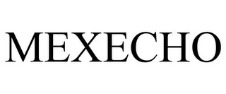MEXECHO