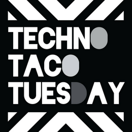 TECHNO TACO TUESDAY