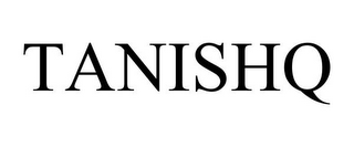 TANISHQ