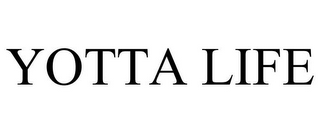 YOTTA LIFE