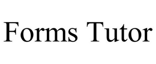 FORMS TUTOR