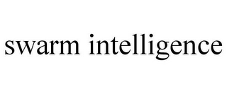 SWARM INTELLIGENCE