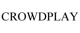 CROWDPLAY