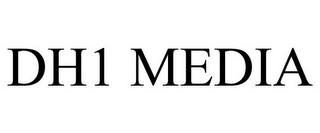 DH1 MEDIA