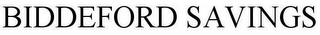 BIDDEFORD SAVINGS