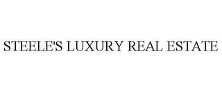 STEELE'S LUXURY REAL ESTATE