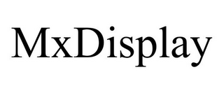 MXDISPLAY