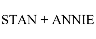 STAN + ANNIE