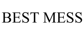 BEST MESS