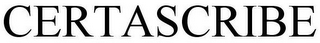 CERTASCRIBE