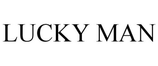 LUCKY MAN