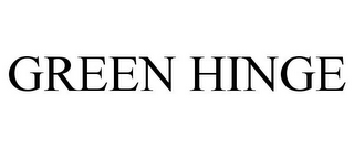 GREEN HINGE