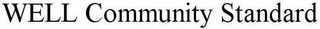 WELL COMMUNITY STANDARD