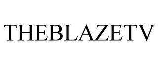 THEBLAZETV