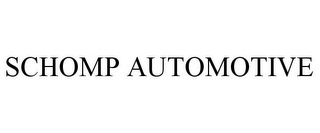 SCHOMP AUTOMOTIVE