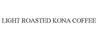 LIGHT ROASTED KONA COFFEE