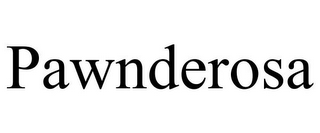 PAWNDEROSA
