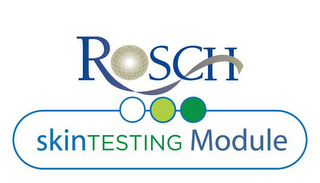 ROSCH SKINTESTINGMODULE