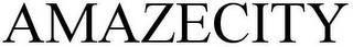 AMAZECITY