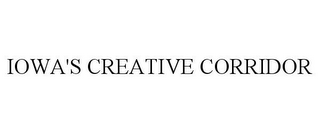 IOWA'S CREATIVE CORRIDOR